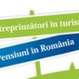 Proiectul „Întreprinzători în turism – pensiuni în România” a ajuns la final