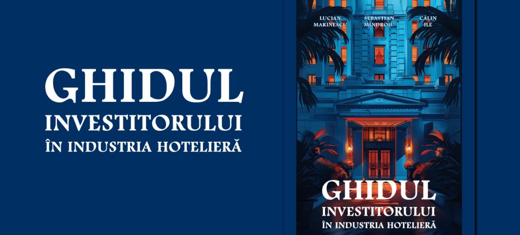 Premier Hospitality și Pick Two lansează primul ghid dedicat investitorilor în domeniul hotelier